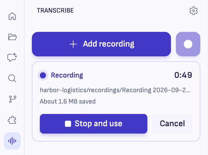 The Transcribe panel during a recording: the elapsed time, the file in the project's recordings folder, how much is saved so far, and Stop and use