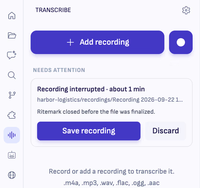 The Transcribe panel after Ritemark closed mid-recording: Recording interrupted, about 1 min, with Save recording and Discard