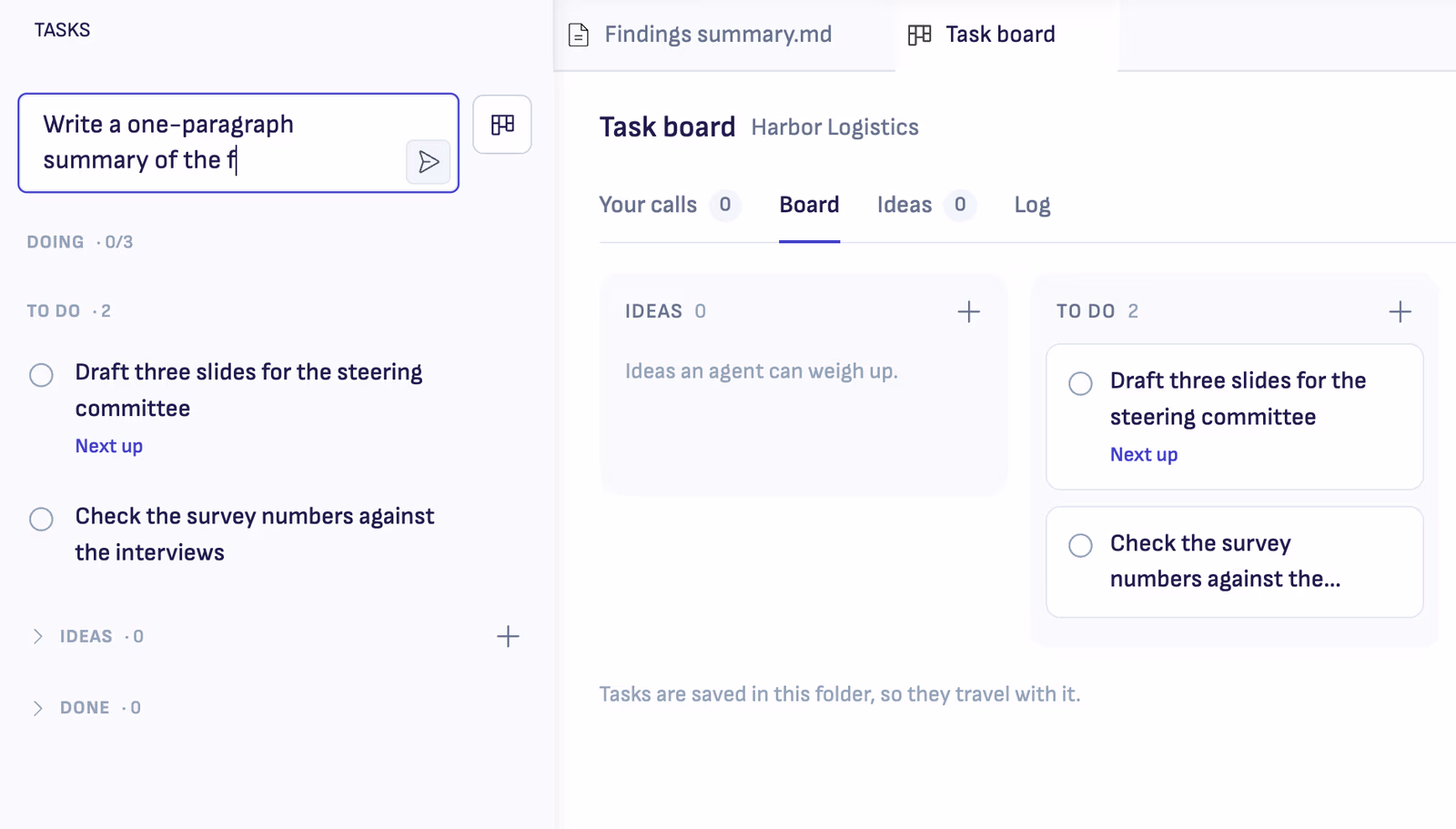 A task title typed into Add a task at the top of the Tasks side bar, with two tasks already in To do on the board