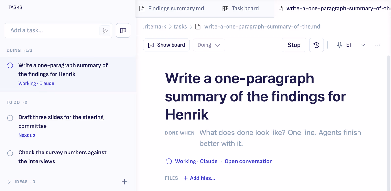 A task open as a page: its title, an empty Done when line, Working · Claude with Open conversation, and Files, while the side bar shows it under Doing