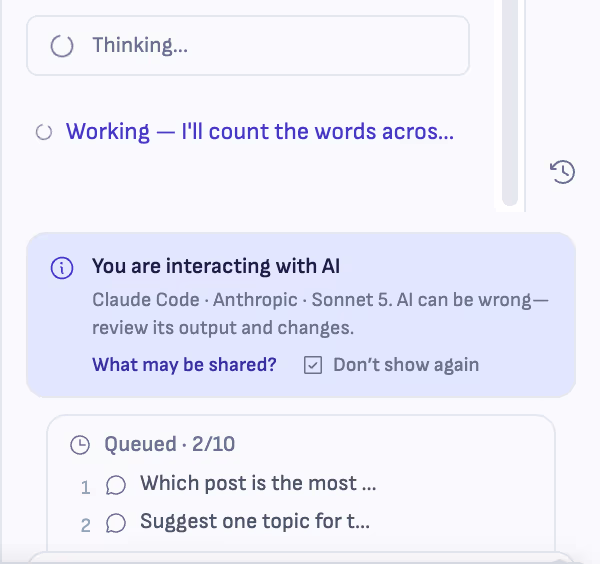 The AI sidebar mid-run: Thinking and Working lines above a Queued 2 of 10 header listing two waiting prompts